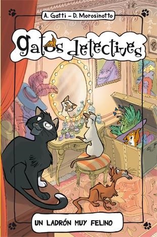 GATOS DETECTIVES 2, LOS. UN LADRÓN MUY FELINO | 9788424651251 | GATTI, ALESSANDRO | Llibreria La Gralla | Llibreria online de Granollers