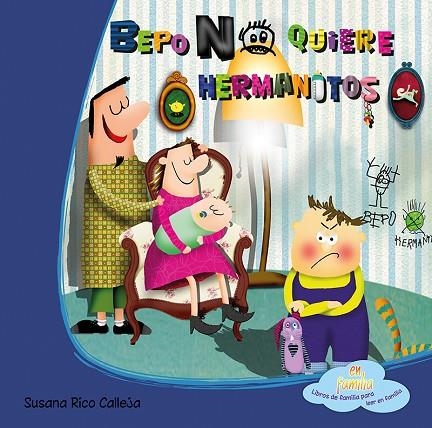 BEPO NO QUIERE HERMANITOS | 9788494144387 | RICO, SUSANA | Llibreria La Gralla | Llibreria online de Granollers