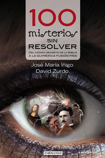 100 MISTERIOS SIN RESOLVER | 9788416012060 | ÍÑIGO, JOSÉ MARIA / DAVID, ZURDO | Llibreria La Gralla | Llibreria online de Granollers