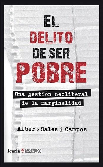 DELITO DE SER POBRE, EL | 9788498885675 | SALES, ALBERT | Llibreria La Gralla | Llibreria online de Granollers