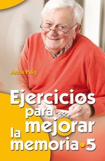 EJERCICIOS PARA MEJORAR LA MEMORIA 5 | 9788498429985 | PUIG, ANNA | Llibreria La Gralla | Llibreria online de Granollers