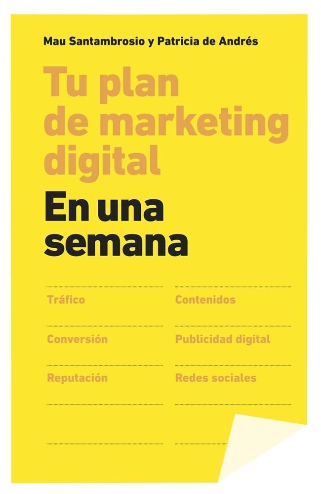 TU PLAN DE MARKETING DIGITAL EN UNA SEMANA | 9788498753424 | SANTAMBROSIO, MAU  / ANDRÉS, PATRICIA DE  | Llibreria La Gralla | Librería online de Granollers