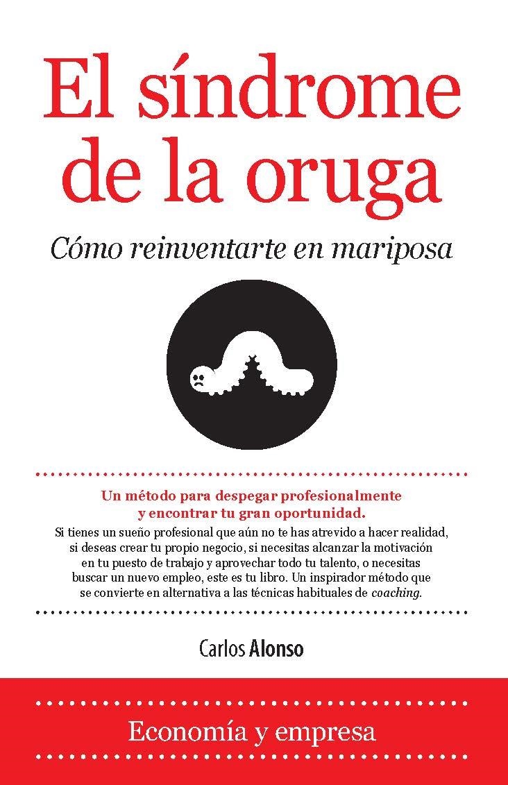 EL SÍNDROME DE LA ORUGA | 9788416100026 | ALONSO RODRÍGUEZ, CARLOS | Llibreria La Gralla | Llibreria online de Granollers