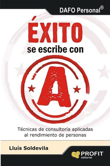 ÉXITO SE ESCRIBE CON A | 9788415505402 | SOLDEVILA VILASIS, LLUIS | Llibreria La Gralla | Llibreria online de Granollers