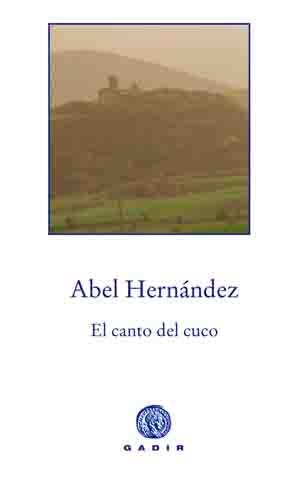 CANTO DEL CUCO, EL | 9788494201837 | HERNÁNDEZ, ABEL | Llibreria La Gralla | Llibreria online de Granollers