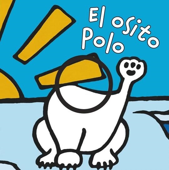 EL OSITO POLO | 9788421679555 | VAN DER PUT, KLAARTJE | Llibreria La Gralla | Llibreria online de Granollers