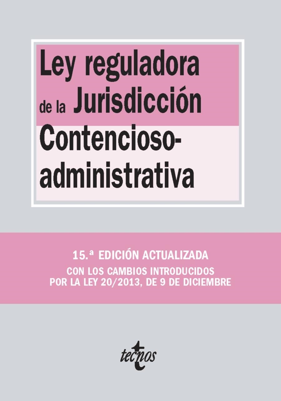 LEY REGULADORA DE LA JURISDICCIÓN CONTENCIOSO-ADMINISTRATIVA (15ª EDICIÓN 2014) | 9788430961559 | Llibreria La Gralla | Llibreria online de Granollers