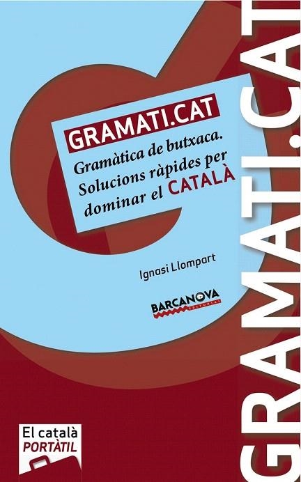 GRAMATI.CAT | 9788448932558 | LLOMPART, IGNASI | Llibreria La Gralla | Llibreria online de Granollers