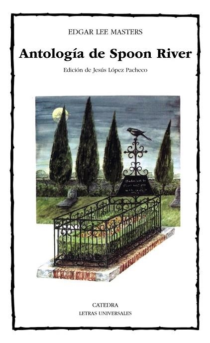 ANTOLOGÍA DE SPOON RIVER (LETRAS UNIVERSALES,480) | 9788437632469 | MASTERS, EDGAR LEE | Llibreria La Gralla | Llibreria online de Granollers