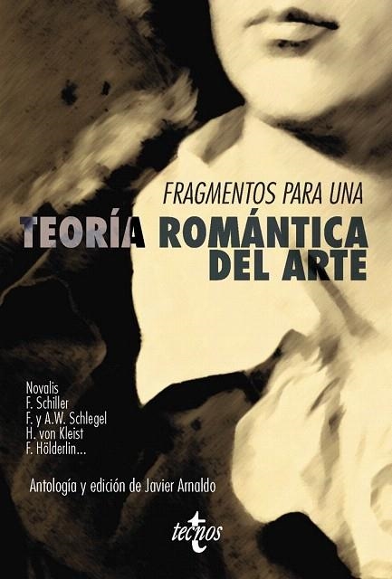 FRAGMENTOS PARA UNA TEORÍA ROMÁNTICA DEL ARTE | 9788430958009 | NOVALIS I D'ALTRES | Llibreria La Gralla | Llibreria online de Granollers