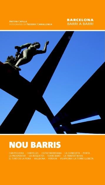  NOUS BARRIS (BARCELONA BARRI A BARRI,8) | 9788490342046 | CAPILLA, ANTONI | Llibreria La Gralla | Llibreria online de Granollers