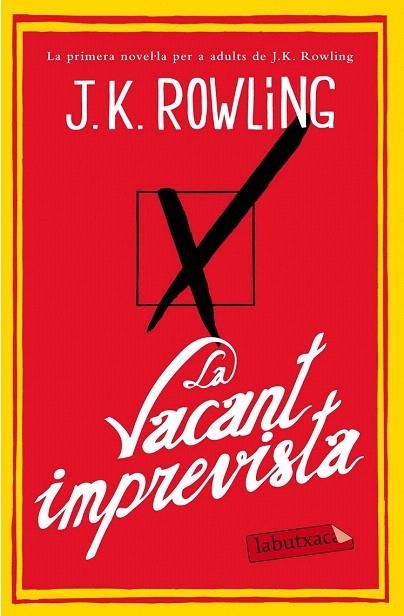 VACANT IMPREVISTA, LA | 9788499308142 | ROWLING, JOANNE K. | Llibreria La Gralla | Llibreria online de Granollers