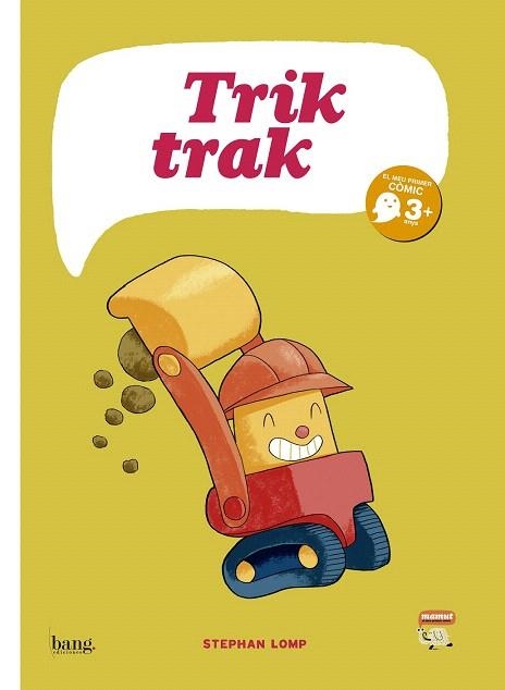 TRIK TRAK  (EL MEU PRIMER CÒMIC MAMUT) | 9788416114030 | LOMP, STEPHAN | Llibreria La Gralla | Llibreria online de Granollers