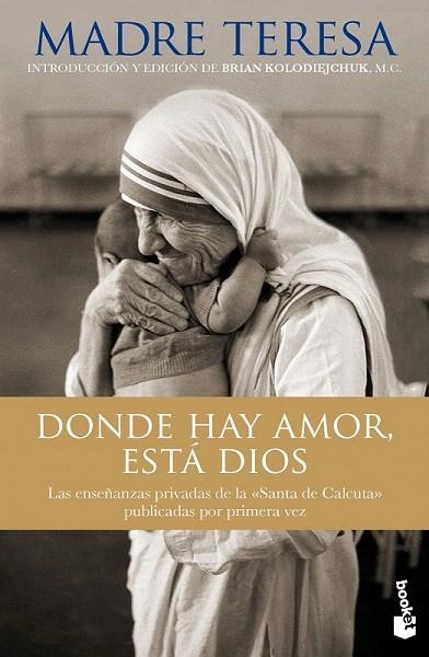 DONDE HAY AMOR, ESTÁ DIOS | 9788408123972 | MADRE TERESA DE CALCUTA | Llibreria La Gralla | Llibreria online de Granollers