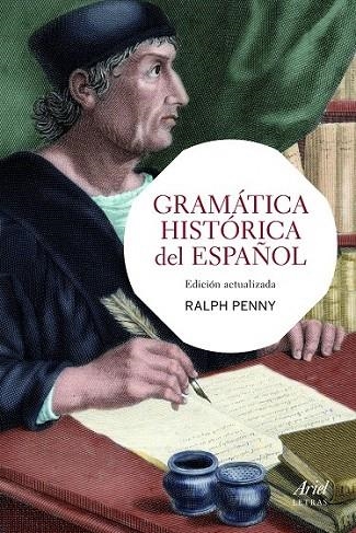 GRAMÁTICA HISTÓRICA DEL ESPAÑOL | 9788434417342 | PENNY, RALPH  | Llibreria La Gralla | Librería online de Granollers