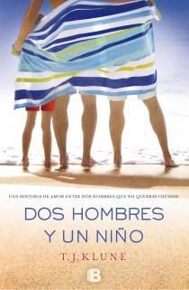 DOS HOMBRES Y UN NIÑO | 9788466654364 | KLUNE, T. J. | Llibreria La Gralla | Llibreria online de Granollers