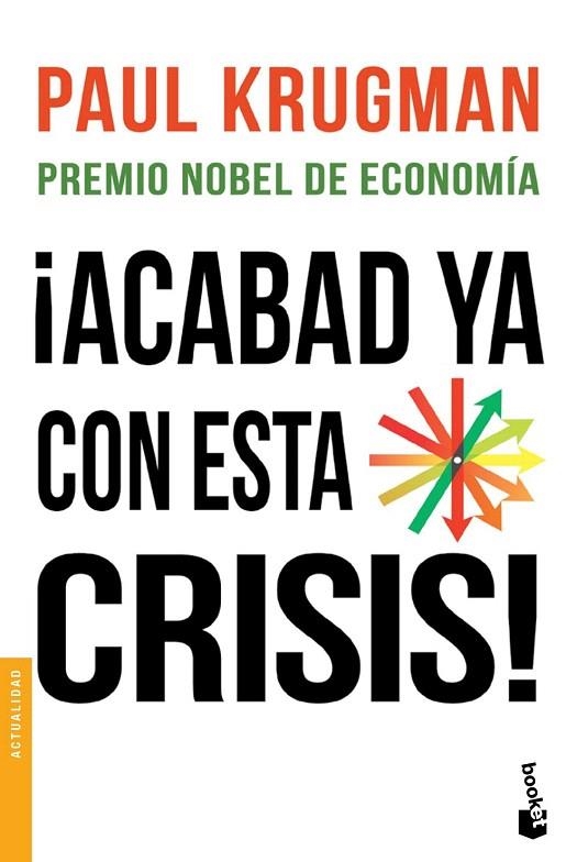 ACABAD YA CON ESTA CRISIS! | 9788408123125 | PAUL KRUGMAN | Llibreria La Gralla | Llibreria online de Granollers