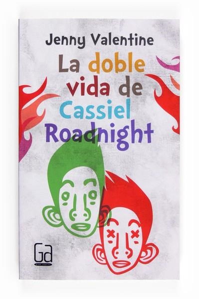 DOBLE VIDA DE CASSIEL ROADNIGHT, LA | 9788466134064 | VALENTINE, JENNY | Llibreria La Gralla | Llibreria online de Granollers