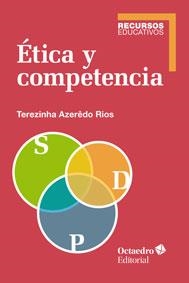 ÉTICA Y COMPETENCIA | 9788499214962 | AZERÊDO RIOS, TEREZINHA | Llibreria La Gralla | Librería online de Granollers