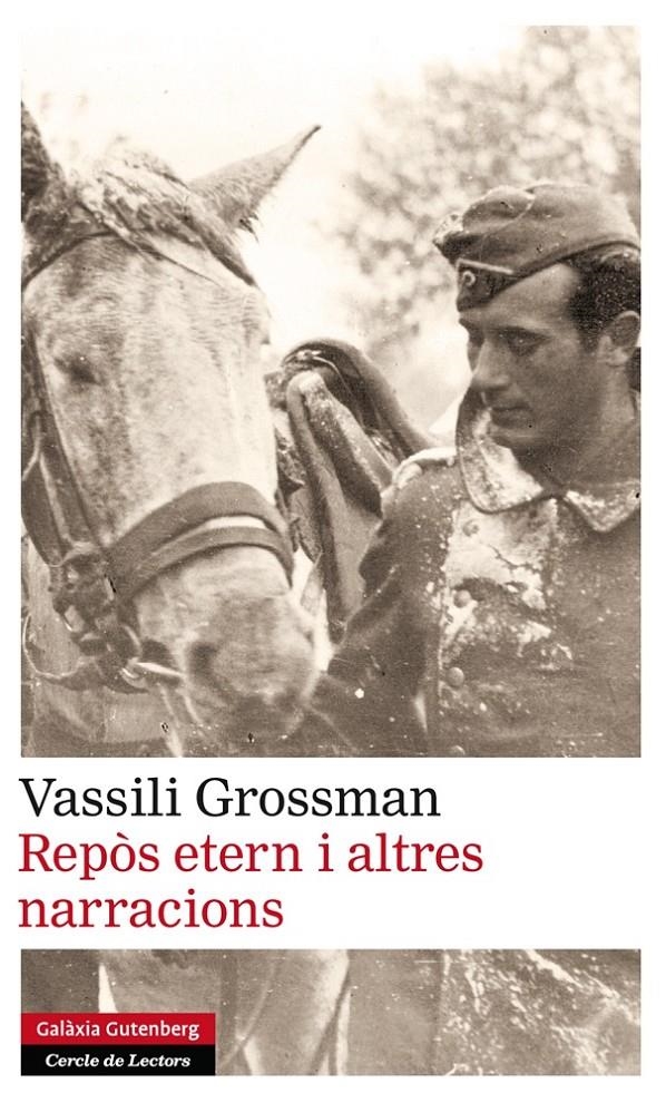 REPÒS ETERN I ALTRES NARRACIONS | 9788415863090 | GROSSMAN, VASSILI | Llibreria La Gralla | Llibreria online de Granollers