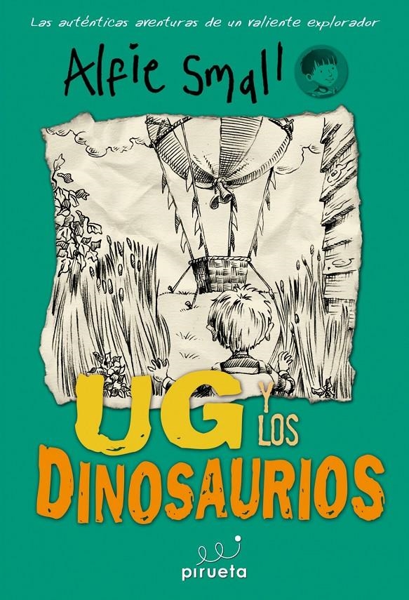 UG Y LOS DINOSAURIOS (DIARIO DE ALFIE SMALL) | 9788415235651 | SMALL, ALFIE | Llibreria La Gralla | Llibreria online de Granollers