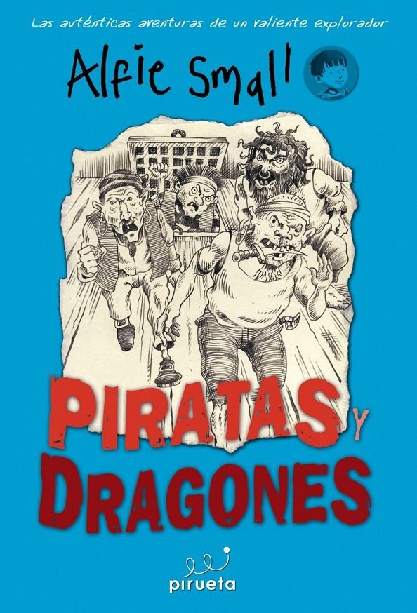 PIRATAS Y DRAGONES (DIARIO DE ALFIE SMALL) | 9788415235644 | SMALL, ALFIE | Llibreria La Gralla | Llibreria online de Granollers