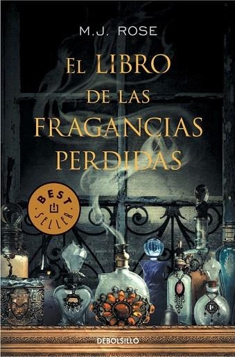 LIBRO DE LAS FRAGANCIAS PERDIDAS, EL | 9788490327395 | ROSE, M. J. | Llibreria La Gralla | Librería online de Granollers