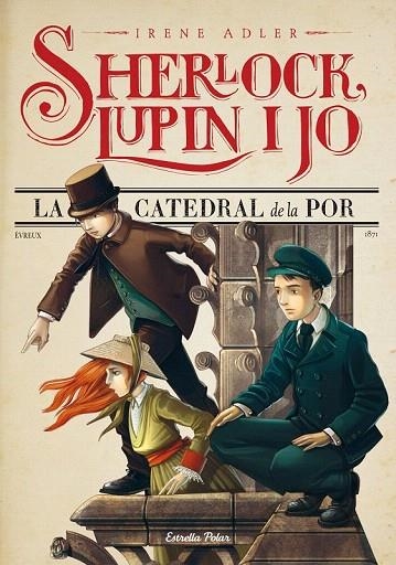 CATEDRAL DE LA POR, LA (SHERLOCK, LUPIN I JO, 4) | 9788490573921 | ADLER, IRENE | Llibreria La Gralla | Llibreria online de Granollers