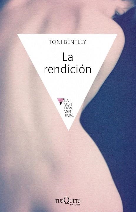 RENDICIÓN, LA | 9788483838556 | BENTLEY, TONI  | Llibreria La Gralla | Llibreria online de Granollers