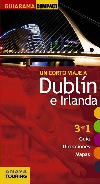 DUBLÍN E IRLANDA (GUIARAMA COMPACT 2014) | 9788499356013 | BLANCO BARBA, ELISA | Llibreria La Gralla | Llibreria online de Granollers