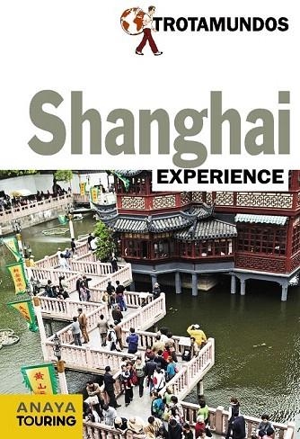 SHANGHAI (TROTAMUNDOS EXPERIENCE 2014) | 9788415501343 | GLOAGUEN, PHILIPPE | Llibreria La Gralla | Llibreria online de Granollers