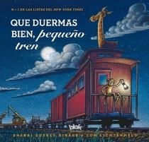 QUE DUERMAS BIEN,PEQUEÑO TREN | 9788415579687 | RINKER, SHERRI | Llibreria La Gralla | Llibreria online de Granollers