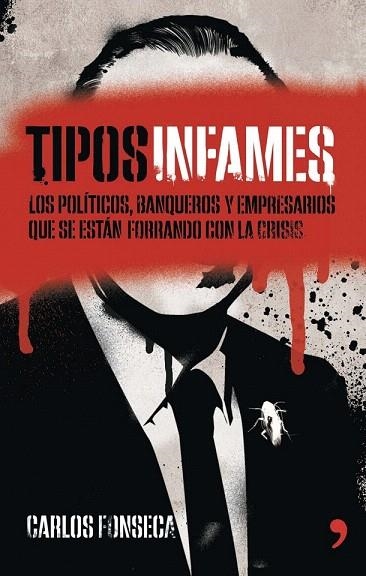 TIPOS INFAMES | 9788499983875 | FONSECA, CARLOS | Llibreria La Gralla | Llibreria online de Granollers