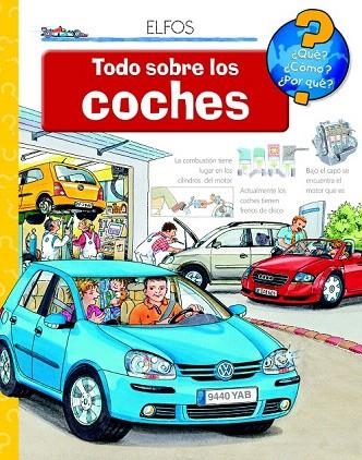 TODO SOBRE LOS COCHES (QUÉ,CÓMO,PORQUÉ) | 9788484234050 | ERNE, ANDREA | Llibreria La Gralla | Llibreria online de Granollers