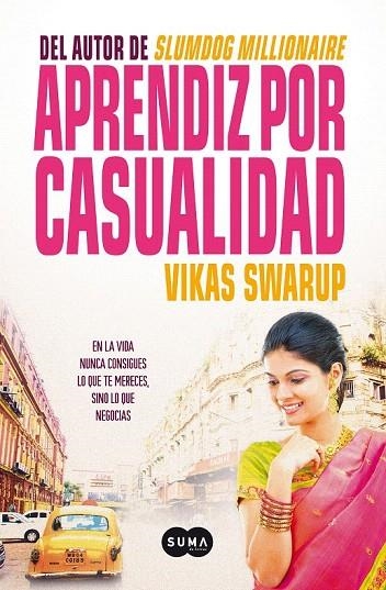 APRENDIZ POR CASUALIDAD | 9788483652053 | SWARUP, VIKAS | Llibreria La Gralla | Llibreria online de Granollers