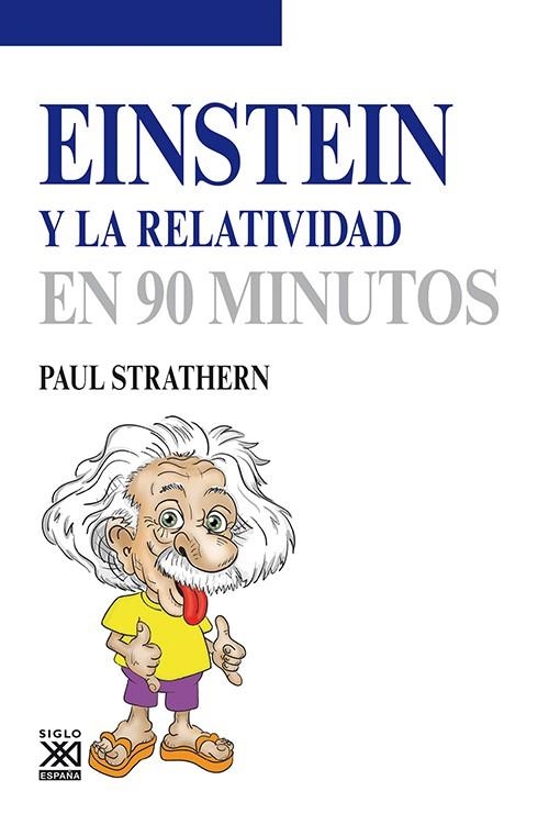 EINSTEIN Y LA RELATIVIDAD | 9788432316609 | STRATHERN, PAUL | Llibreria La Gralla | Llibreria online de Granollers