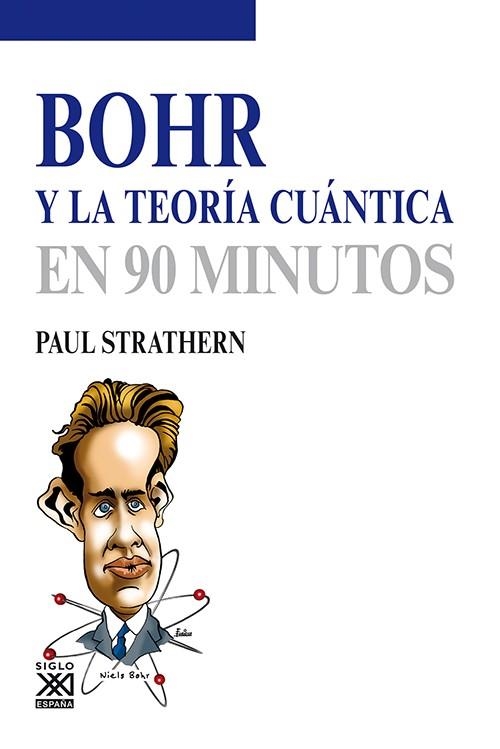 BOHR Y LA TEORÍA CUÁNTICA | 9788432316579 | STRATHERN, PAUL | Llibreria La Gralla | Llibreria online de Granollers