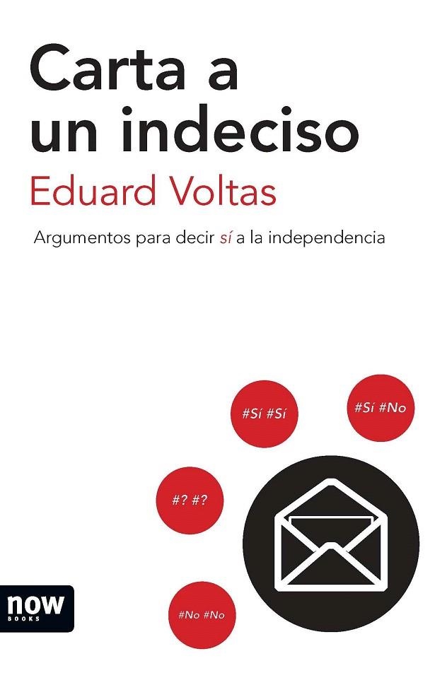 CARTA A UN INDECISO | 9788494027277 | VOLTAS POLL, EDUARD | Llibreria La Gralla | Llibreria online de Granollers