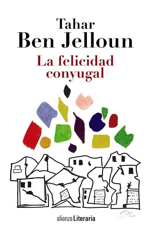 FELICIDAD CONYUGAL, LA | 9788420684703 | BEN JELLOUN, TAHAR | Llibreria La Gralla | Llibreria online de Granollers