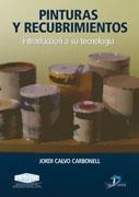 PINTURAS Y RECUBRIMIENTOS. | 9788479788834 | CALVO CARBONELL, JORDI | Llibreria La Gralla | Llibreria online de Granollers