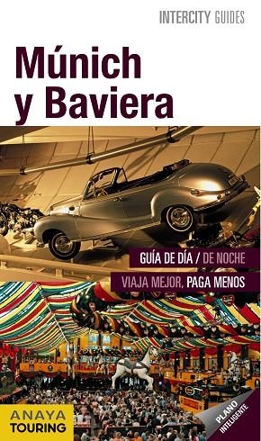 MÚNICH Y BAVIERA (INTERCITY GUIDES 2014) | 9788499356228 | Llibreria La Gralla | Librería online de Granollers