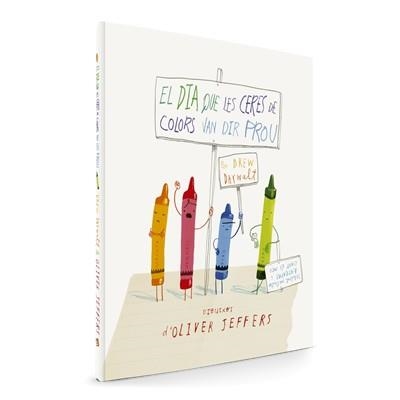 DIA QUE LES CERES DE COLORS VAN DIR PROU, EL | 9788494154416 | DAYWALT, DREW | Llibreria La Gralla | Librería online de Granollers