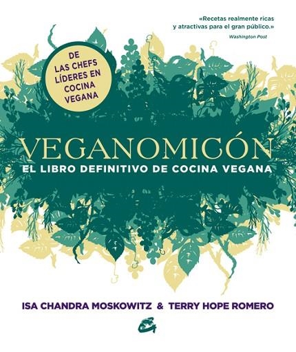 VEGANOMICÓN EL LIBRO DEFINITIVO DE COCINA VEGANA | 9788484454755 | MOSKOWITZ, ISA CHANDRA; ROMERO, TERRY HOPE | Llibreria La Gralla | Llibreria online de Granollers