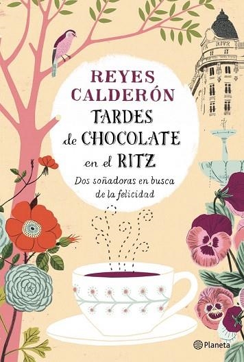 TARDES DE CHOCOLATE EN EL RITZ | 9788408126737 | CALDERÓN, REYES  | Llibreria La Gralla | Llibreria online de Granollers