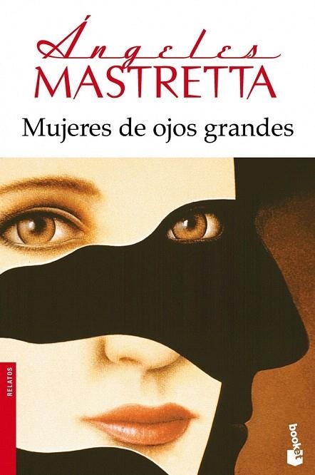 MUJERES DE OJOS GRANDES | 9788432222740 | MASTRETTA, ÁNGELES  | Llibreria La Gralla | Llibreria online de Granollers