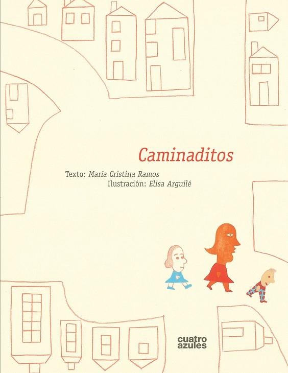 CAMINADITOS | 9788493729554 | CRISTINA RAMOS, MARIA - ARGUILE, ELISA | Llibreria La Gralla | Librería online de Granollers