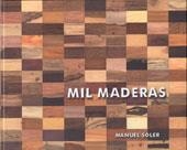 MIL MADERAS | 9788497059725 | SOLER BURILLO, MANUEL | Llibreria La Gralla | Llibreria online de Granollers