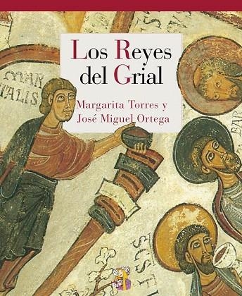 REYES DEL GRIAL, LOS | 9788415973294 | TORRES SEVILLA, MARGARITA/ORTEGA DEL RÍO, JOSÉ MIGUEL | Llibreria La Gralla | Llibreria online de Granollers