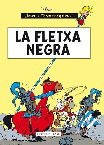 FLETXA NEGRA, LA (JAN I TRENCAPINS, 7) | 9788415711896 | CULLIFORD, PIERRE | Llibreria La Gralla | Llibreria online de Granollers