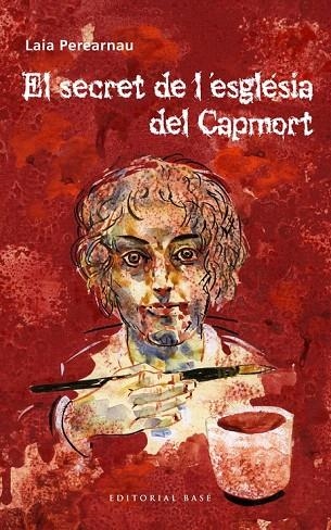 SECRET DE L'ESGLÉSIA DEL CAPMORT, EL | 9788415711926 | PEREARNAU, LAIA | Llibreria La Gralla | Llibreria online de Granollers